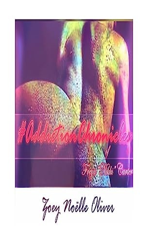 #AddictionChronicles of Freya "Nikki" Carter