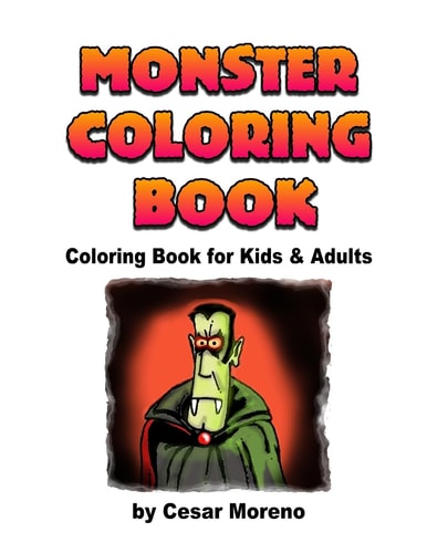 Monster Coloring Book Coloring Book for Kids and Adults.