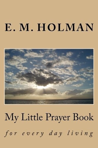 My Little Prayer Book For Every Day Living