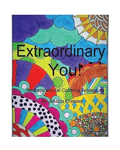 Extraordinary You An Inspirational Coloring Adventure