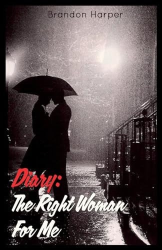 Diary The Right Woman For Me