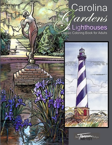 Carolina Gardens and Lighthouses A Classic Coloring Book for Adults