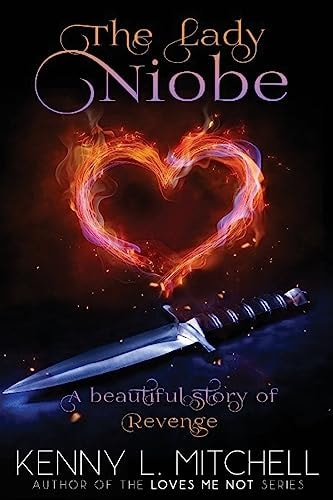 The Lady Niobe A Beautiful Story Of Revenge