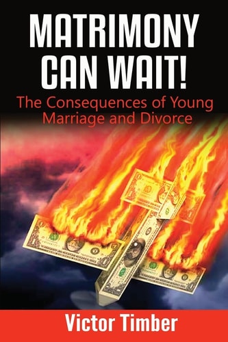 Matrimony Can Wait! The Consequences of Young Marriage and Divorce