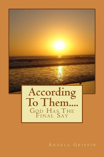 According To Them.... God Has The Final Say