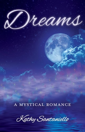 Dreams A Mystical Romance