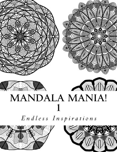 Mandala Mania! When All You Want To Color Are Mandala!