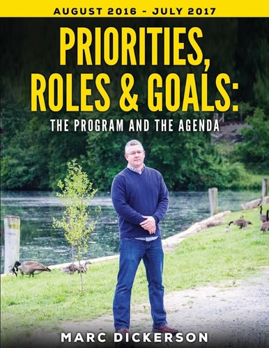 Priorities, Roles & Goals The Program and The Agenda: The Program and The Agenda