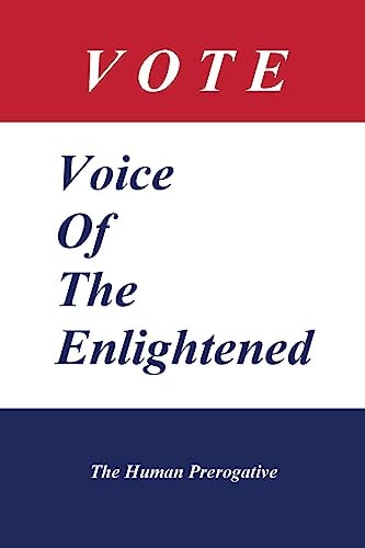 Vote Voice Of The Enlightened