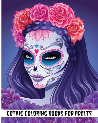 Gothic Coloring Books For Adults Day of the Dead Coloring Book (Coloring Books for Adults)