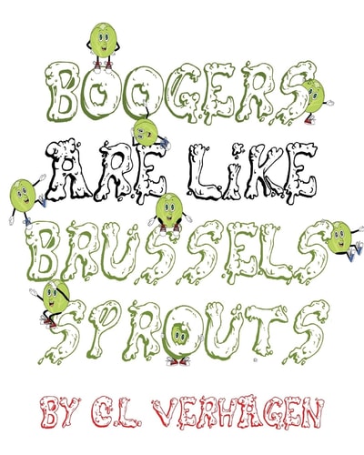 Boogers Are Like Brussels Sprouts