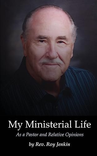 My Ministerial Life As a Pastor and Relative Opinions