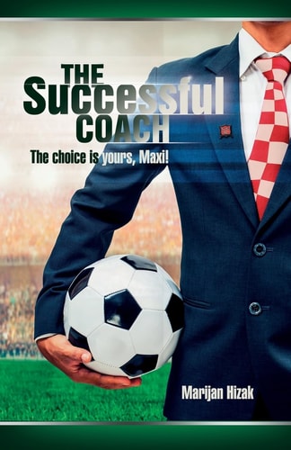 The Successful Coach The Choice Is Yours, Maxi!