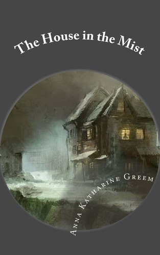 The House in the Mist