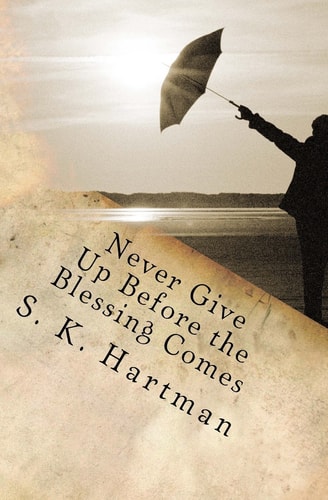 Never Give Up Before the Blessing Comes After the Rain