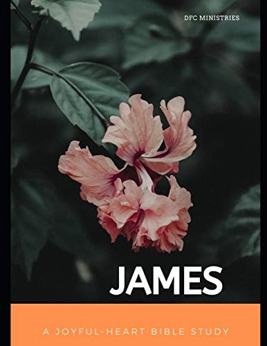 A Joyful-Heart Bible Study James