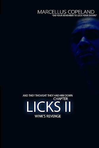 Licks Chapter 2 "Wink's Revenge" LICKS: Chapter 2 "Wink's Revenge"