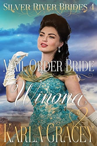Mail Order Bride Winona Sweet Clean Historical Western Mail Order Bride Inspirational Romance