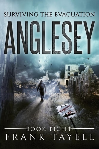 Surviving The Evacuation, Book 8 Anglesey