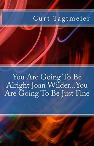 You Are Going To Be Alright Joan Wilder...You Are Going To Be Just Fine
