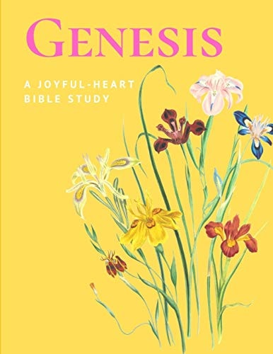 A Joyful-Heart Bible Study Genesis
