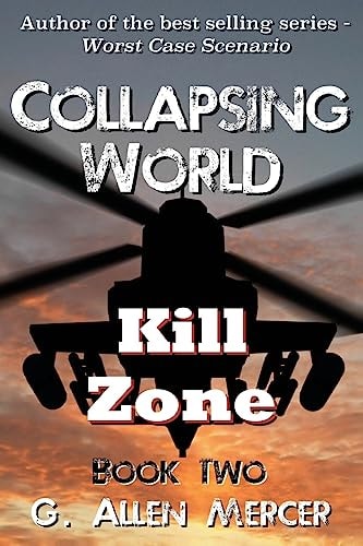 Collapsing World: Kill Zone Book 2