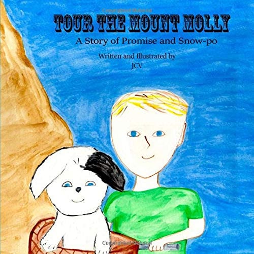 Tour The Mount Molly A Story about Promise and Snow-po