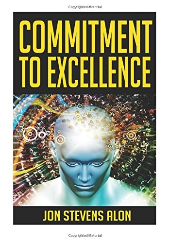 Commitment to Excellence Expressing Our Inner Best : 31 Powerful Career Success Motivationals for Struggling Artists and Entrepreneurs