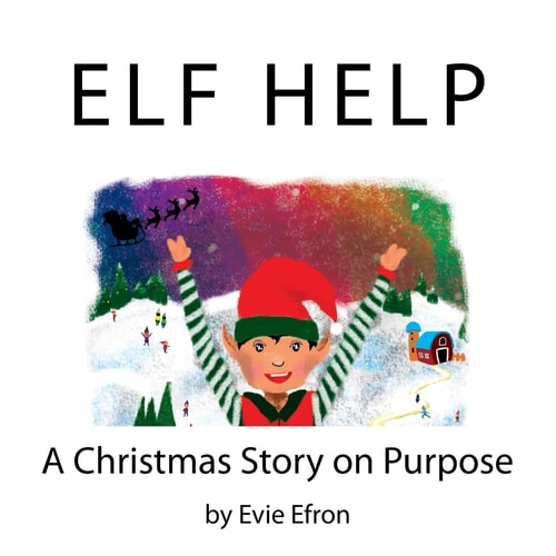 Elf Help A Christmas Story on Purpose