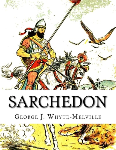 Sarchedon A Legend of the Great Queen