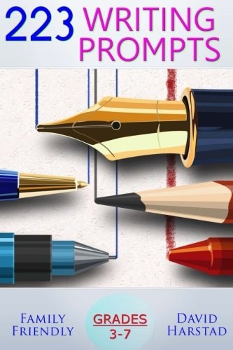 223 Writing Prompts For Grades 3-7