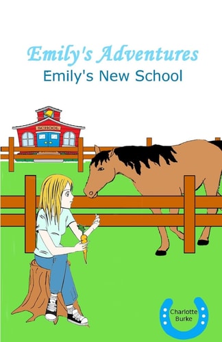 Emily's Adventures Emily's New School