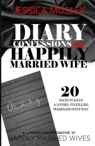 Diary Confessions of a Happily Married Wife