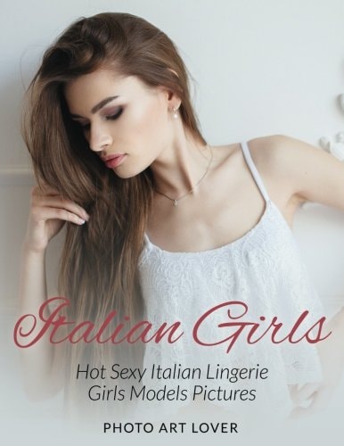 Italian Girls Hot Sexy Italian Lingerie Girls Models Pictures