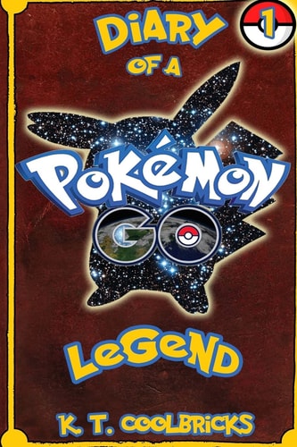 Diary of a Pokemon Go Legend 1