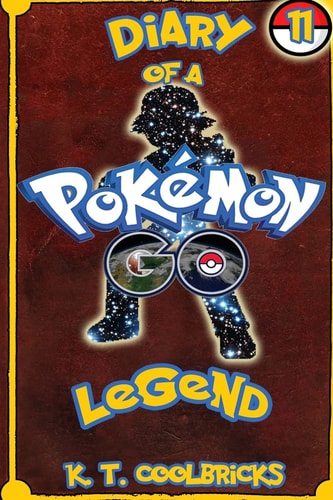 Diary of a Pokemon Go Legend 11
