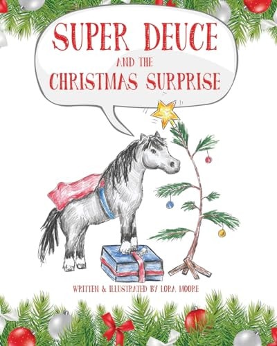 Super Deuce and the Christmas Surprise
