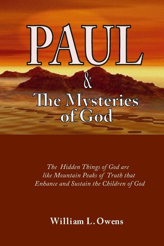 Paul and the Mysteries of God What Jesus Taught Paul