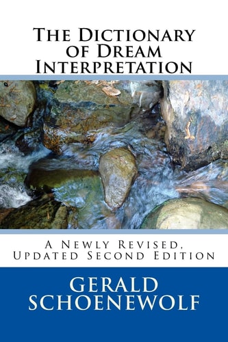The Dictionary of Dream Interpretation 2nd Edition