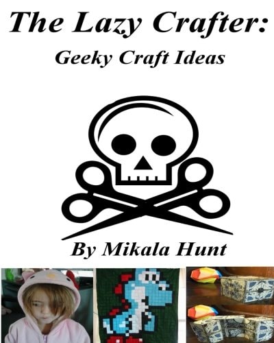 The Lazy Crafter Geeky Craft Ideas