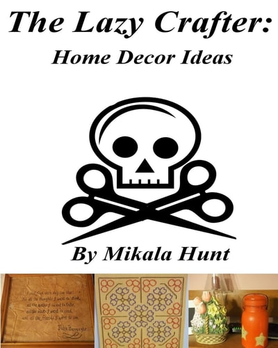 The Lazy Crafter Home Decor Crafts