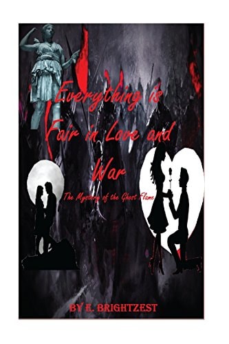 Everything Is Fair in Love and War The Mystery of Ghost Flam