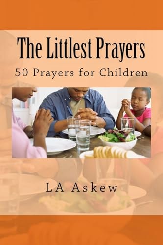 The Littlest Prayers 50 Prayers for Little Children