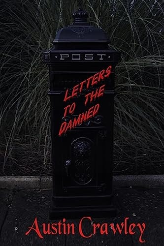 Letters To The Damned