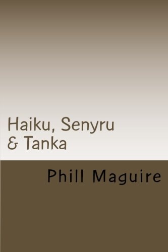 Haiku, Senyru and Tanka