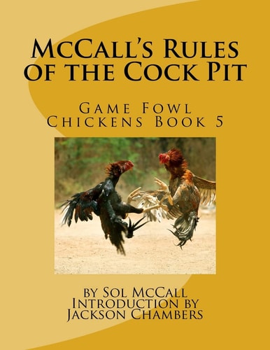 McCall's Rules of the Cock Pit Game Fowl Chickens Book 5