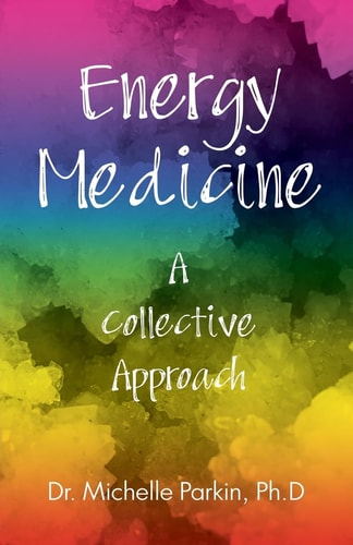 Energy Medicine A Collective Approach
