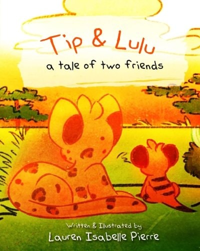 Tip and Lulu A Tale of Two Friends