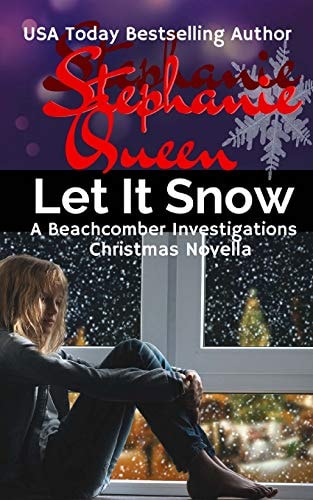 Let It Snow A Beachcomber Investigations Novella