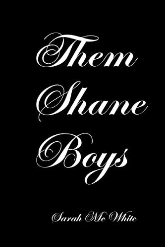 Them Shane Boys